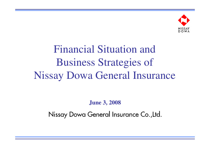 financial situation and business strategies of nissay
