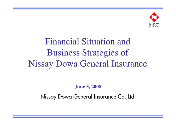financial situation and business strategies of nissay