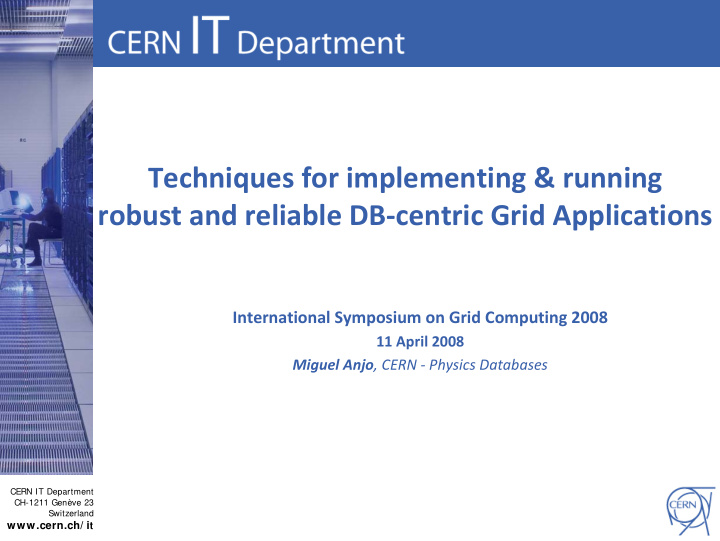 techniques for implementing running robust and reliable