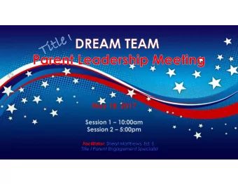 Facilitator: Sheryl Matthews, Ed. S.  Title I Parent Engagement Specialist  To provide an overview