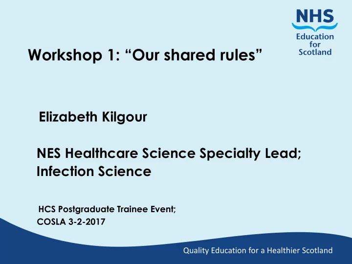 workshop 1 our shared rules