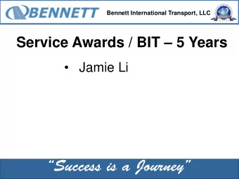 Success is a Journey  Bennett Motor Express, LLC  Service Awards / BME  5 Years   Steve