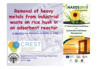 Removal of heavy  metals from industrial  waste on rice husk in  an adsorbent reactor  C. GALLETTI