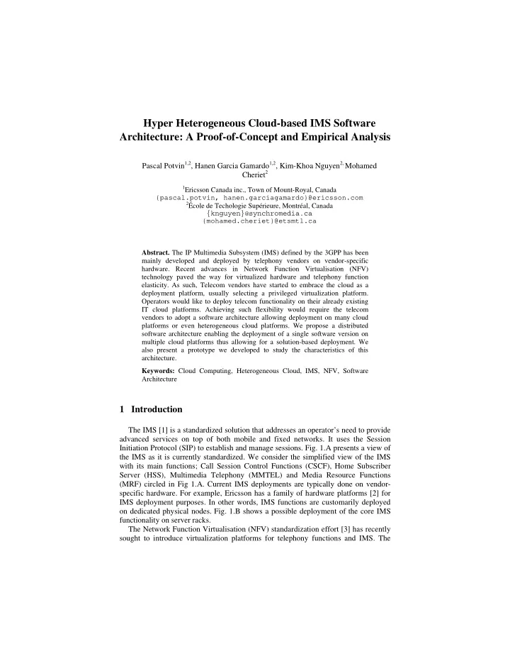 hyper heterogeneous cloud based ims software architecture