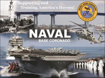 Supporting and  Training Americas Heroes!  1  Naval Base Coronado  Happenings  2  Southern