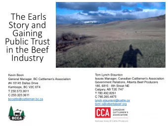 The Earls  Story and  Gaining  Public Trust  in the Beef  Industry  Tom Lynch-Staunton  Kevin Boon
