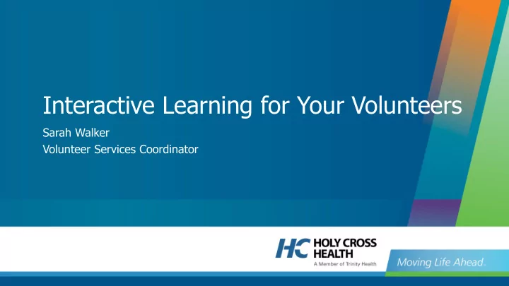 interactive learning for your volunteers