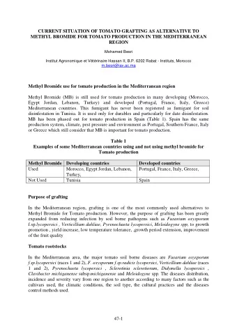 CURRENT SITUATION OF TOMATO GRAFTING AS ALTERNATIVE TO  METHYL BROMIDE FOR TOMATO PRODUCTION IN THE