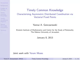 Timely Common Knowledge  Strategy  Timely  Characterising Asymmetric Distributed Coordination via