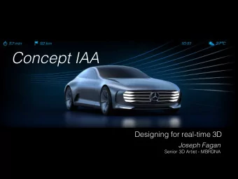 Concept IAA  Designing for real-time 3D  Joseph Fagan  Senior 3D Artist - MBRDNA  The Design Brief