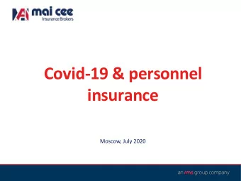 Covid-19 &amp; personnel  insurance  Moscow, July 2020  VHI &amp; highly infectious  diseases