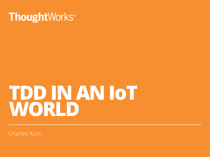 tdd in an iot world