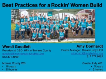 Amy Donhardt  Wendi Goodlett  Events Manager, Greater Indy HFH  President &amp; CEO, HFH of Monroe