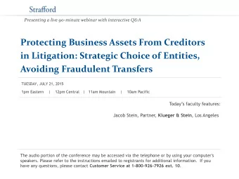 Protecting Business Assets From Creditors  in Litigation: Strategic Choice of Entities, Avoiding