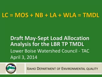 LC = MOS + NB + LA + WLA = TMDL  Draft May-Sept Load Allocation  Analysis for the LBR TP TMDL