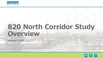 Overview  January 4, 2016  Goals of  f the Study  Improve east-west city connectivity and