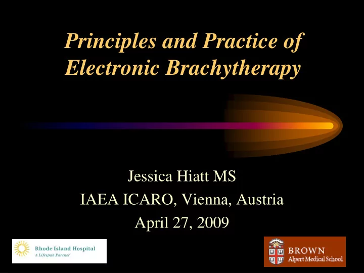 principles and practice of electronic brachytherapy