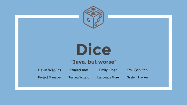 dice