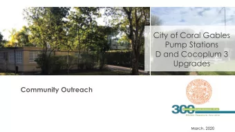City of Coral Gables  Pump Stations  D and Cocoplum 3  Upgrades  Community Outreach  City of Coral