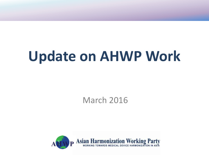 update on ahwp work