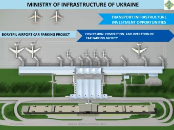 MINISTRY OF INFRASTRUCTURE OF UKRAINE  TRANSPORT INFRASTRUCTURE  INVESTMENT OPPORTUNITIES