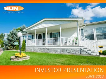 INVESTOR PRESENTATION  JUNE 2017 F ORWARD - LOOKING S TATEMENTS This presentation has been prepared