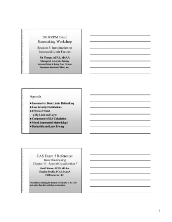 2010RPMBasic  RatemakingWorkshop  Session3:Introductionto