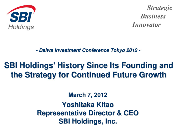 sbi holdings history since its founding and sbi holdings