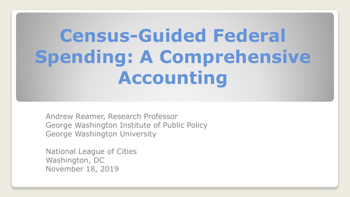 census guided federal spending a comprehensive accounting