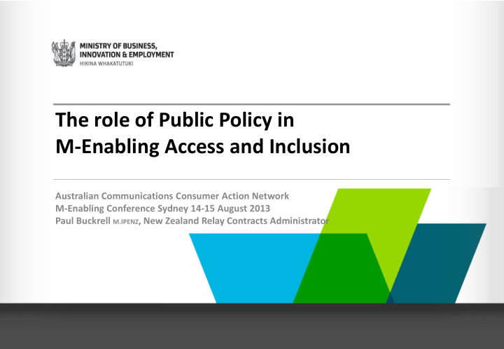 the role of public policy in m enabling access and