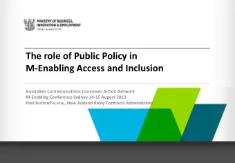 The role of Public Policy in M-Enabling Access and Inclusion  Australian Communications Consumer