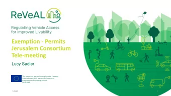 Exemption - Permits  Jerusalem Consortium  Tele-meeting  Lucy Sadler  This project has received