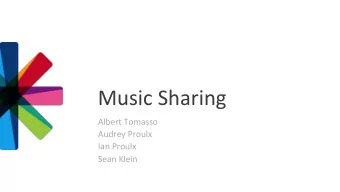 Music  Sharing    Albert  Tomasso    Audrey  Proulx    Ian  Proulx    Sean