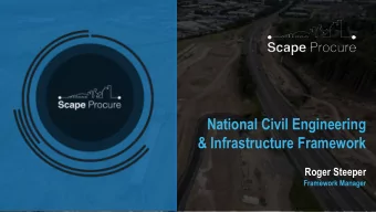 National Civil Engineering  &amp; Infrastructure Framework  Roger Steeper  Framework Manager