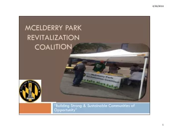MCELDERRY PARK  REVITALIZATION  COALITION  Building Strong &amp; Sustainable Communities of