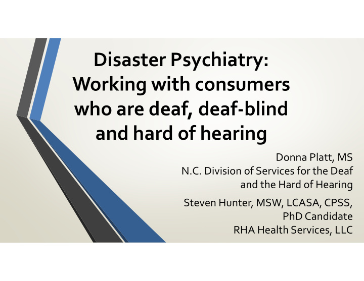 disaster psychiatry working with consumers who are deaf