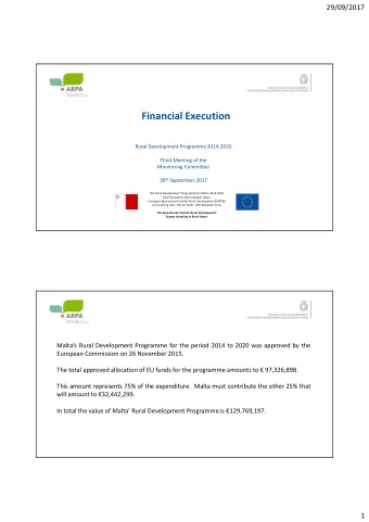 Financial Execution  Rural Development Programme 2014-2020  Third Meeting of the  Monitoring