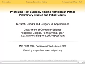 Prioritizing Test Suites by Finding Hamiltonian Paths:  Preliminary Studies and Initial Results
