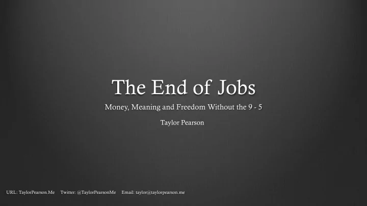 the end of jobs