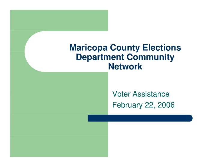 maricopa county elections p y department community network
