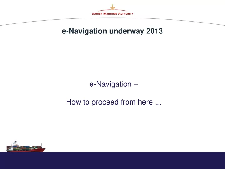 how to proceed from here the process up to this point