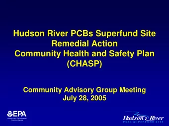 Hudson River PCBs Superfund Site  Remedial Action  Community Health and Safety Plan  (CHASP)