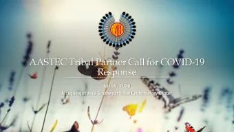 Response  July 29, 2020  Albuquerque Area Southwest Tribal Epidemiology Center  Amy Dixit ,