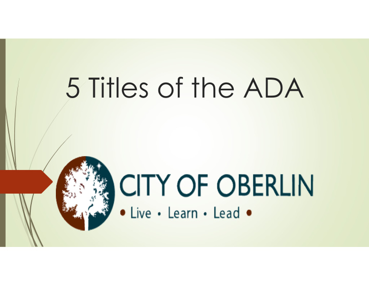 5 titles of the ada american disabilities act