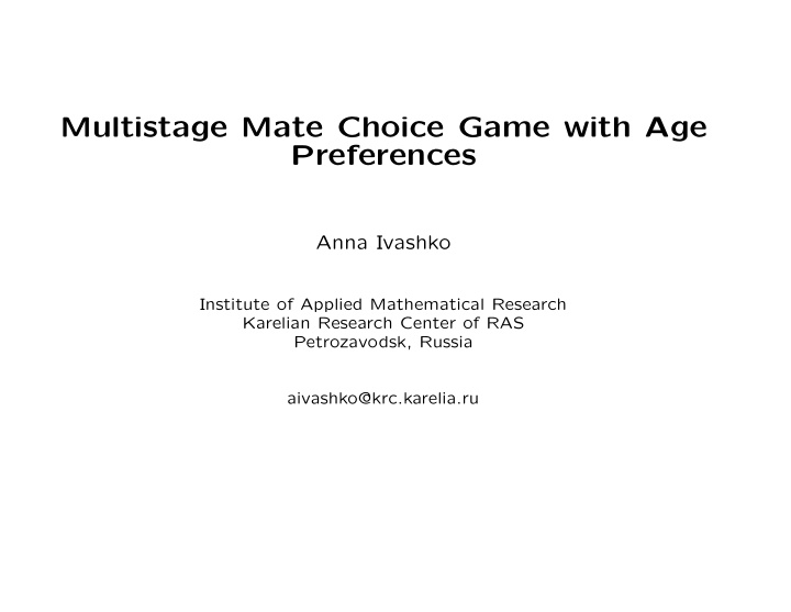 multistage mate choice game with age preferences