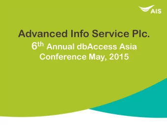 Advanced Info Service Plc. 6 th Annual dbAccess Asia Conference May, 2015  AIS at a glance 42m