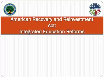 Reforming Americas Education System  Early  Higher  K - 12  K  12  Learning  Education