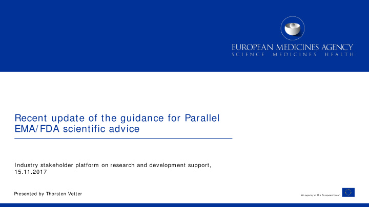 recent update of the guidance for parallel ema fda