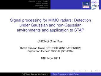 Signal processing for MIMO radars: Detection  under Gaussian and non-Gaussian  environments and