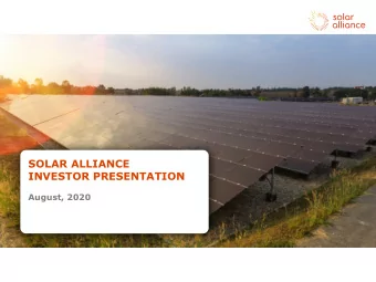 SOLAR ALLIANCE  INVESTOR PRESENTATION  August, 2020  Exposure to an innovative  CONNECTING